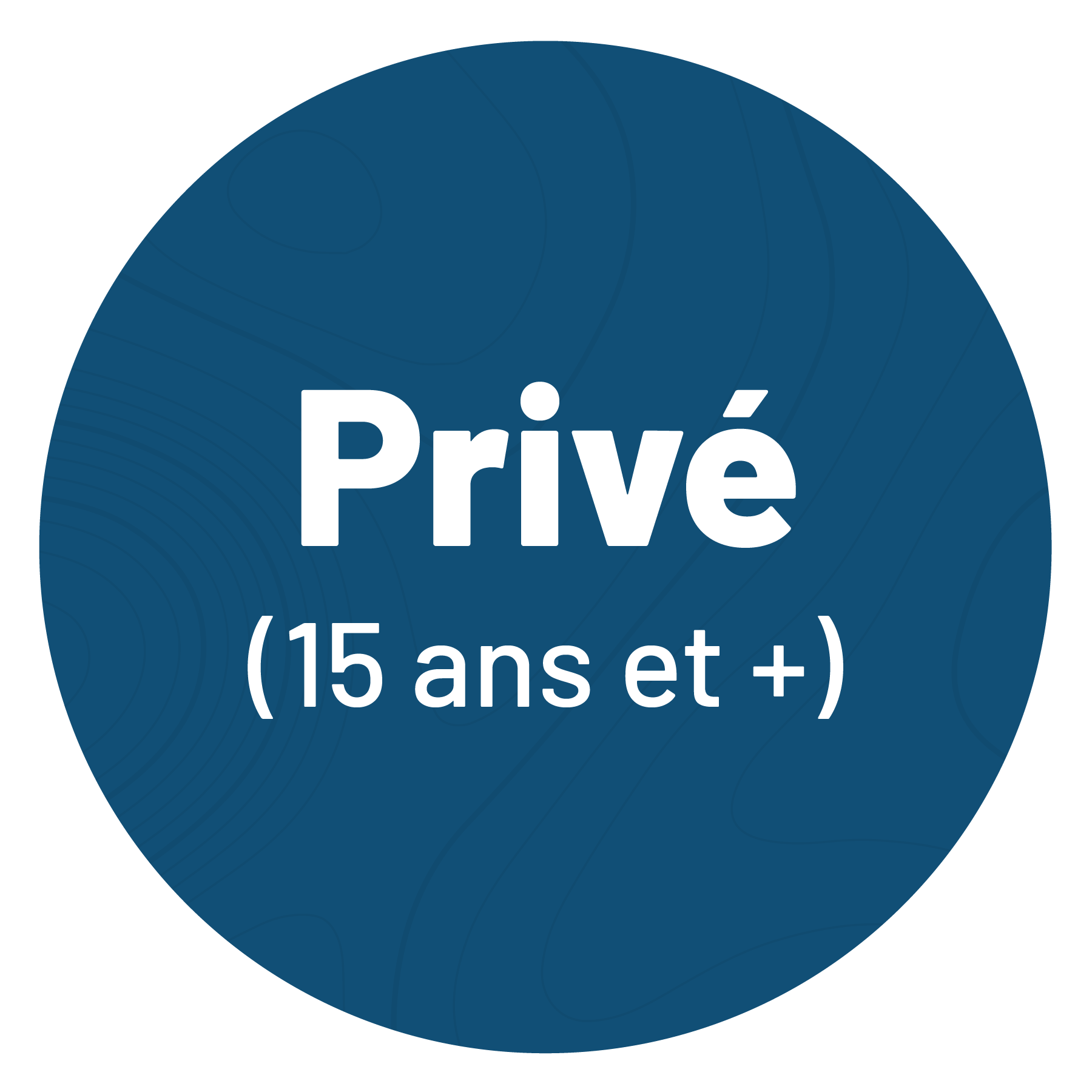 Privé (15 ans et +)
